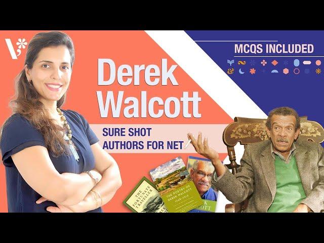 Derek Walcott | Sure Shot Authors for NET SET | Heena Wadhwani | Vallath