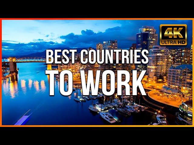 10 Best Countries To Work In The World and Make Money