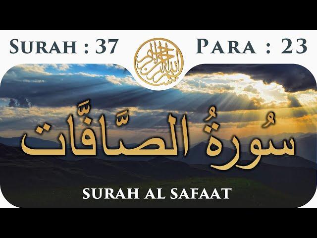 37 Surah Al Safaat  | Para 23 | Visual Quran with Urdu Translation