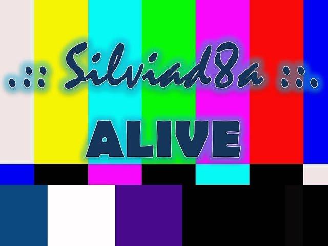 .:: Silviad8a ::. ALIVE