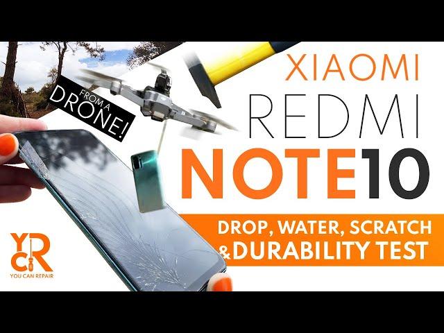 XIAOMI REDMI NOTE 10 DURABILITY TEST | WATER, SCRATCH & DROP TEST (FROM A DRONE) | YCR