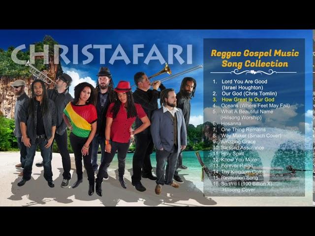 CHRISTAFARI Best Reggae Gospel Song Collection 2020