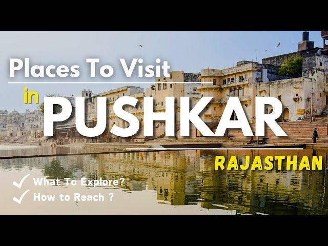 Pushkar Rajasthan | Pushkar Tourist Places | Pushkar Market | Pushkar