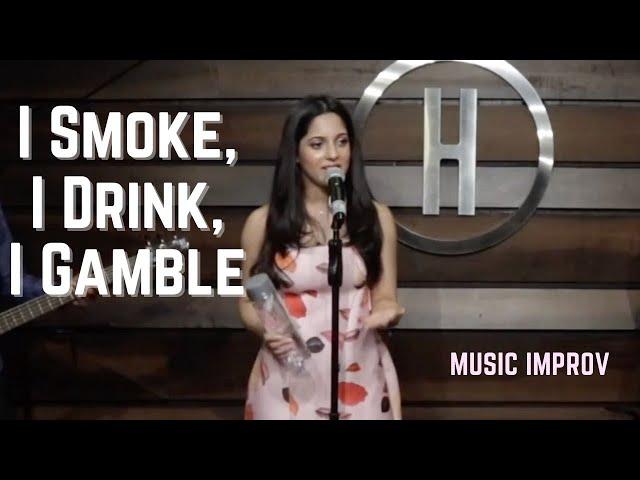 I Smoke, I Drink, I Gamble | I created a Song on the Spot!