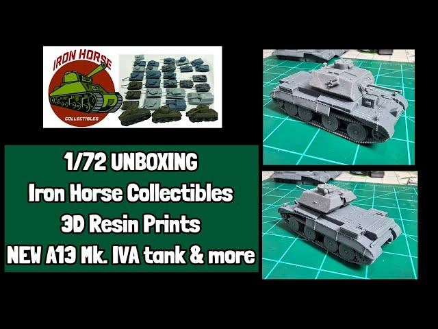 1/72 NEW A13 Mk. IVA tank & more 3D prints from Iron Horse Collectibles