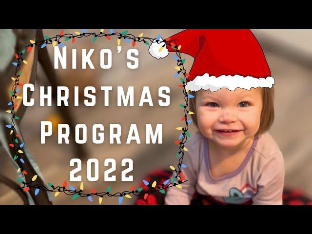 Niko’s has his Christmas Program “Family VLOG December 15th 2022”