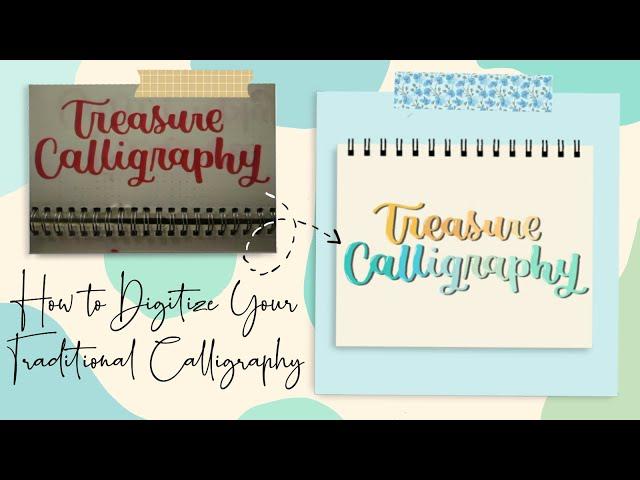 Tutorial | How to Digitize Your Traditional Calligraphy