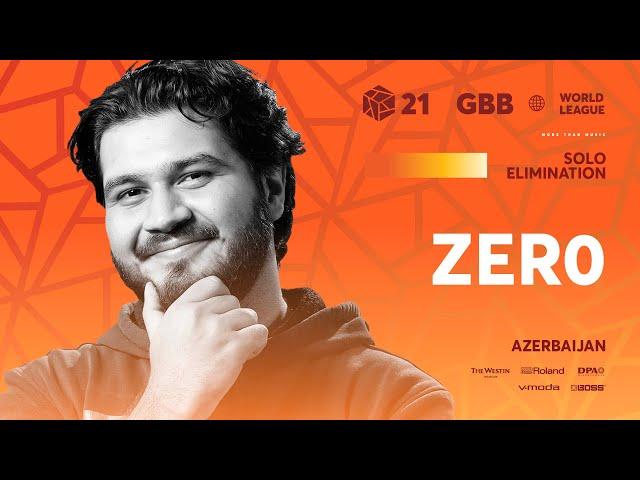 Zer0  I GRAND BEATBOX BATTLE 2021: WORLD LEAGUE I Solo Elimination