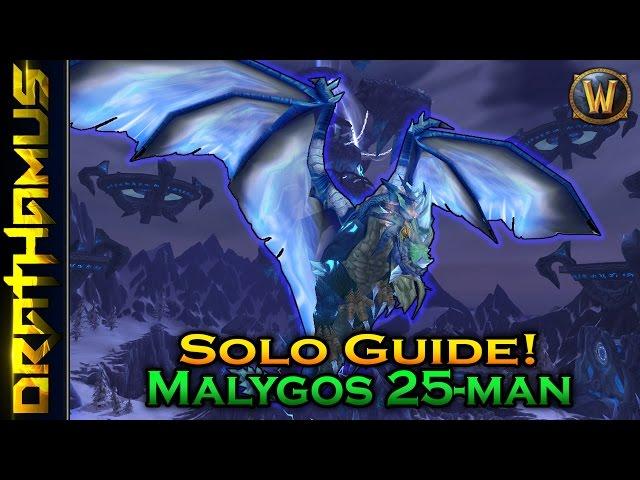 How to Solo Malygos 25m ► Soloer's Guide to Azeroth!