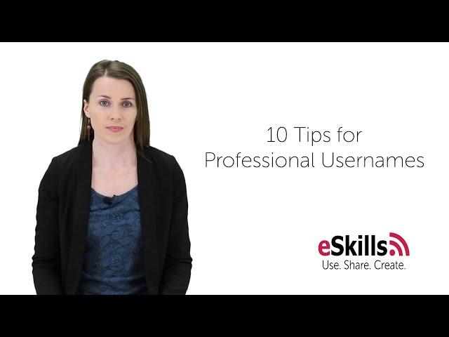 Ten Tips for Professional Usernames