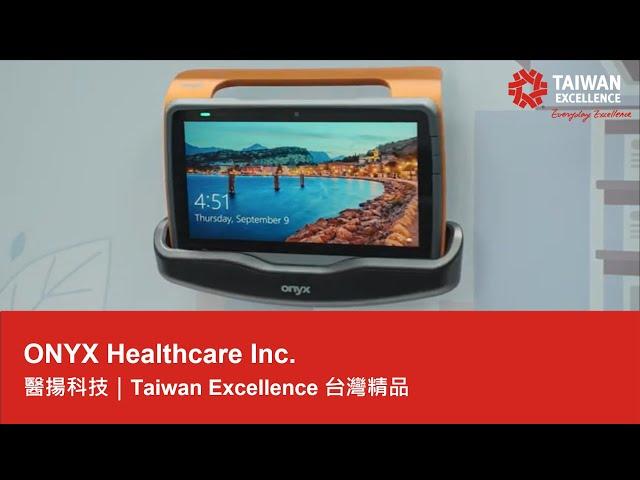 ONYX Healthcare Inc.醫揚科技｜Taiwan Excellence 台灣精品