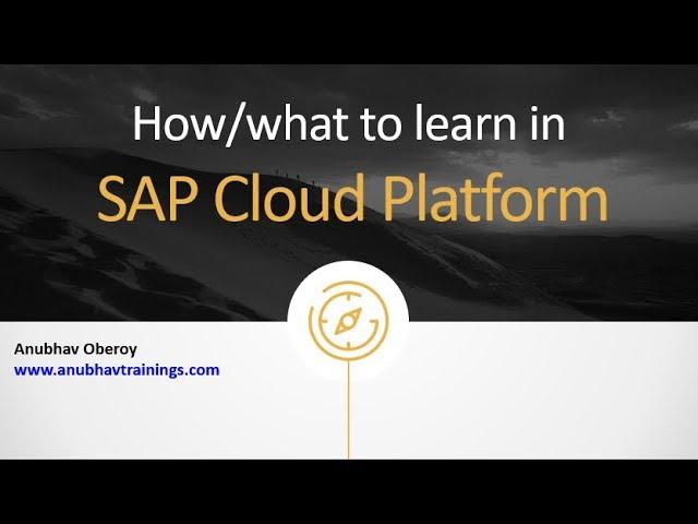 SAP Cloud Platform Training | How to learn SAP Cloud Platform