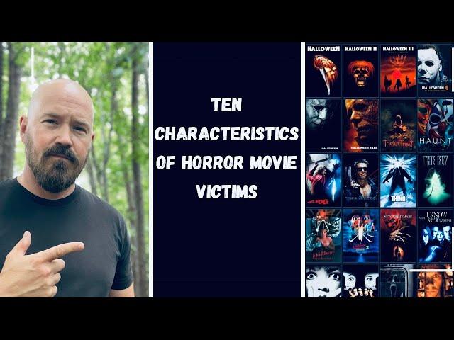 TEN Characteristics of Horror Movie Victims We See in Real Life