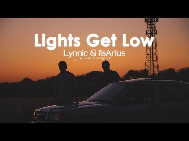 Lynnic & ItsArius - Lights Get Low (feat. Dinia & Menningmann)