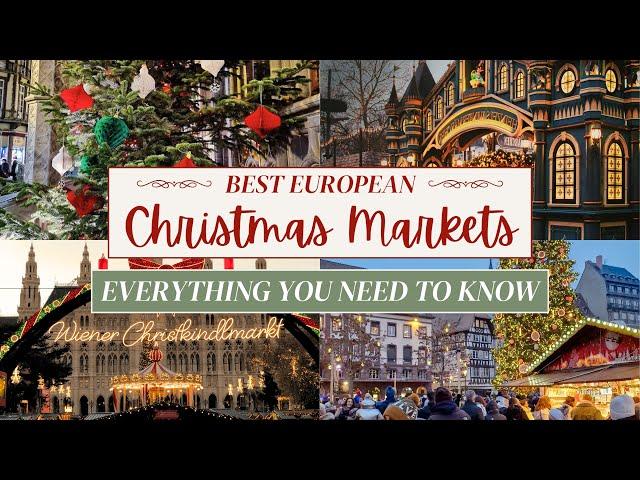 Best Christmas Markets in Europe 2024 | The Ultimate Christmas Market Guide!