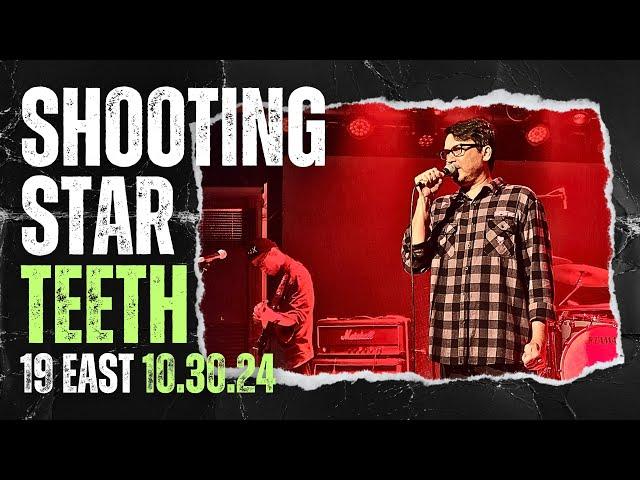 SHOOTING STAR TEETH | 19 EAST 10.30.24 | PETSA DE PELIGRO | SOUPSTAR NIGHT