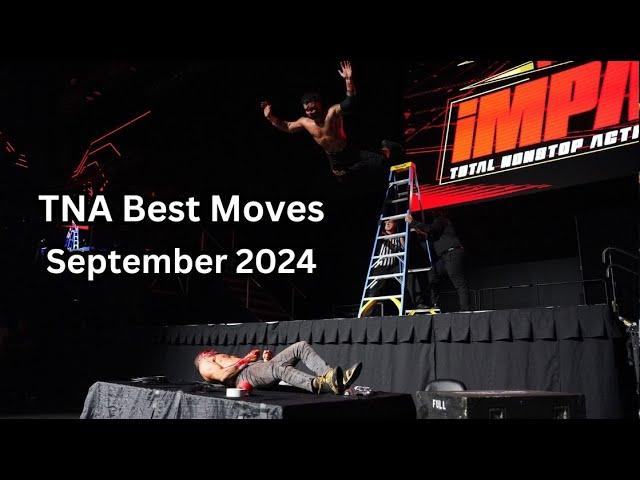 TNA Best Moves of 2024 - September