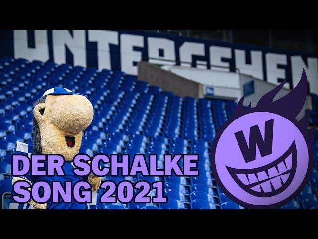 Der Schalke Song 2021