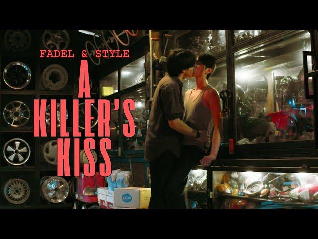 Fadel  Style | A Killer's Kiss | The Heart Killers