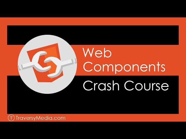 Web Components Crash Course