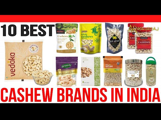 Top 10 Best Cashew Brands in India with Price | Best Cashew in India