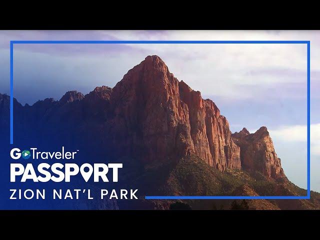History of Zion National Park | GoTraveler PASSPORT