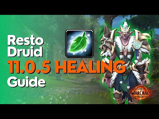 Resto Druid The War Within Guide - Season 1 M+ & Raid