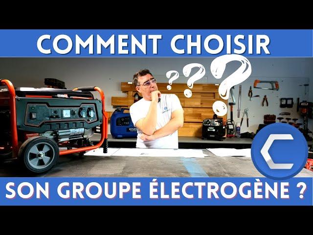 Les 3 ÉTAPES pour BIEN CHOISIR son GROUPE ÉLECTROGÈNE  - Capitools