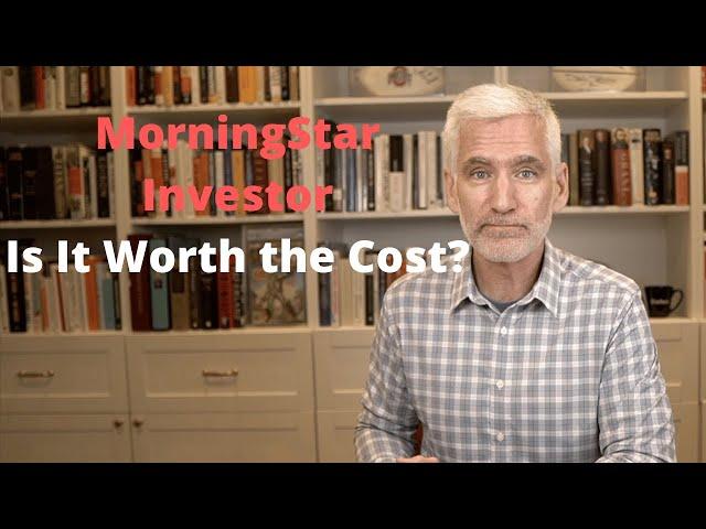 Morningstar Investor Review | Is It Worth The Cost?