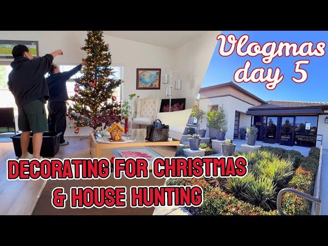 Decorating for Christmas & House Hunting Vlogmas Day 5