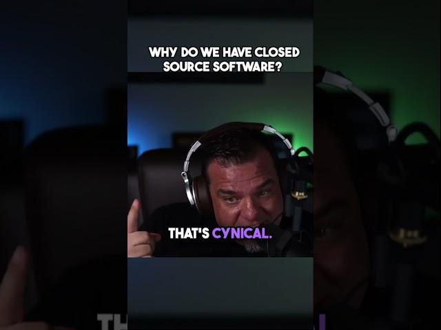 Hidden Reasons Behind Closed Source Software