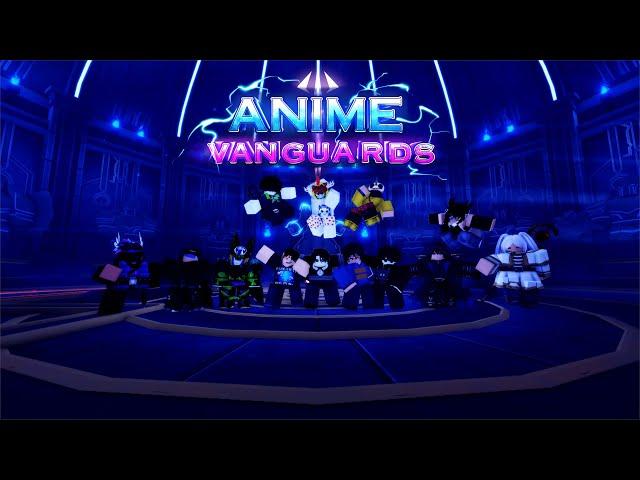 Anime Vanguards | Release Trailer