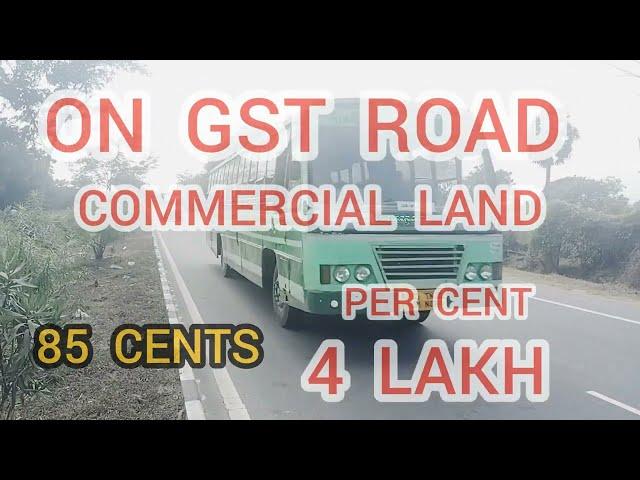 85 CENT COMMERCIAL ON GST ROAD LAND FOR SALE AT MELPETTAI VILLAGE, THINDIVANAM.