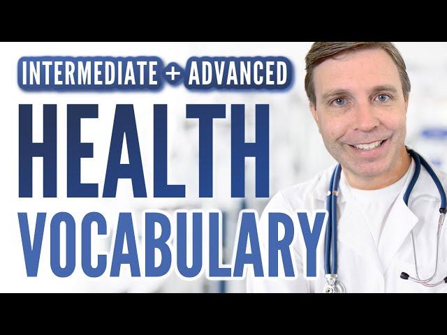 ADVANCED HEALTH VOCABULARY ️  | Words & phrases you need to know