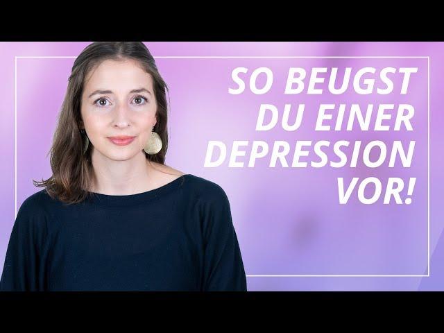 Depressionen vorbeugen: 10 Risikofaktoren (inkl. Gegenmaßnahmen)