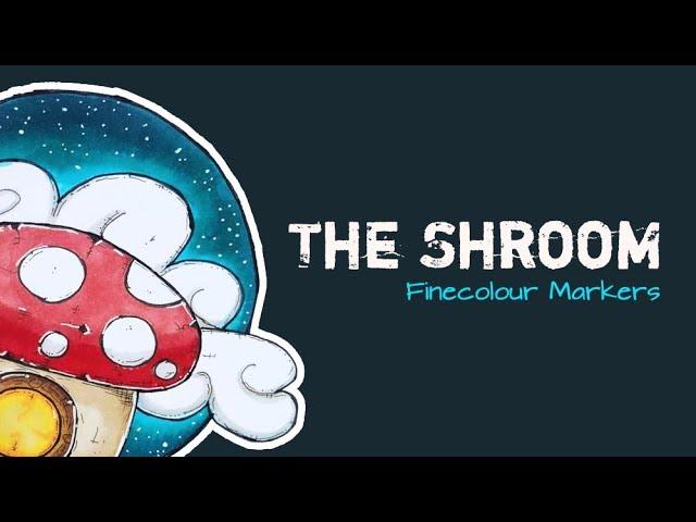 Finecolour Markers: The Shroom