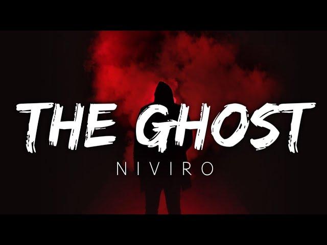 NIVIRO - The Ghost (Lyrics)