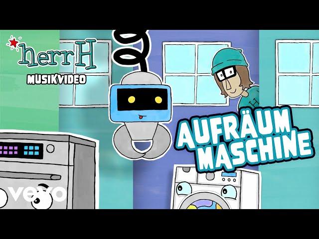 herrH - Aufräummaschine (Kinderlieder / Offizielles Musikvideo)