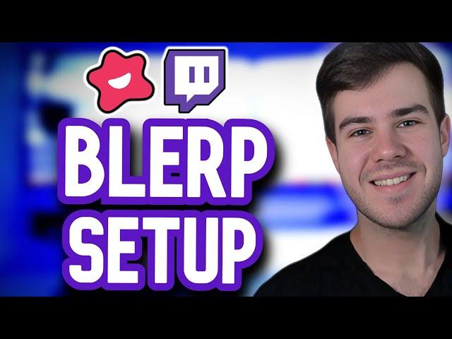 How To Set Up Blerp Alerts On Twitch (Channel Points, Walk-Ons & Bits)