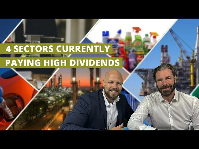 4 Sectors Currently Paying High Dividends - Is this the best moment for dividend stocks?