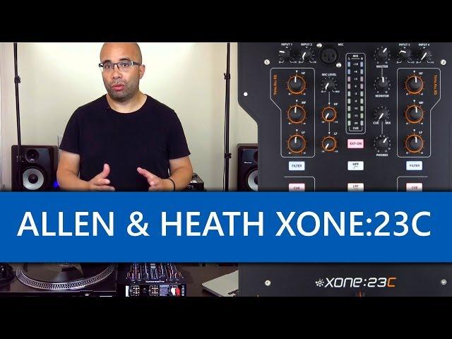 Is The Allen and Heath Xone:23C Still A Good Buy In 2019?