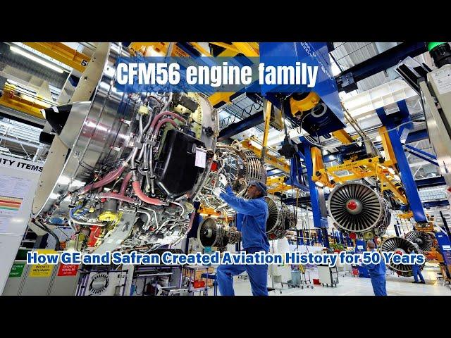 Safran and GE's CFM-56 - The Accidental Engine