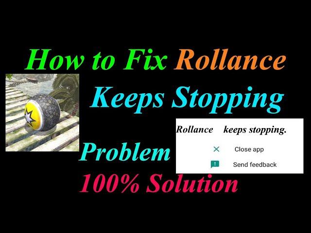 How to Fix Rollance App Keeps Stopping Error Android & Ios | Apps Keeps Stopping Problem