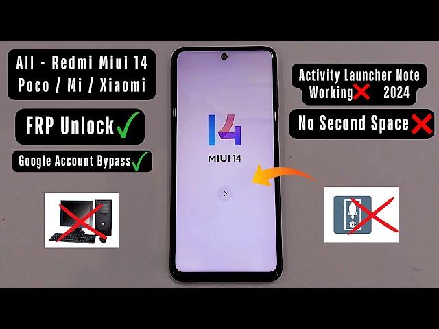 All Redmi/Xiaomi/Poco (MIUI 14) FRP Bypass 2024 Activity Launcher Not Working | Without Second Space