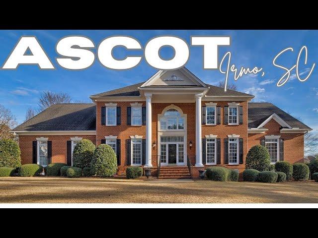 Top Neighborhood In Irmo Sc: Why Ascot Is One Of The Best Place To Live In 2025