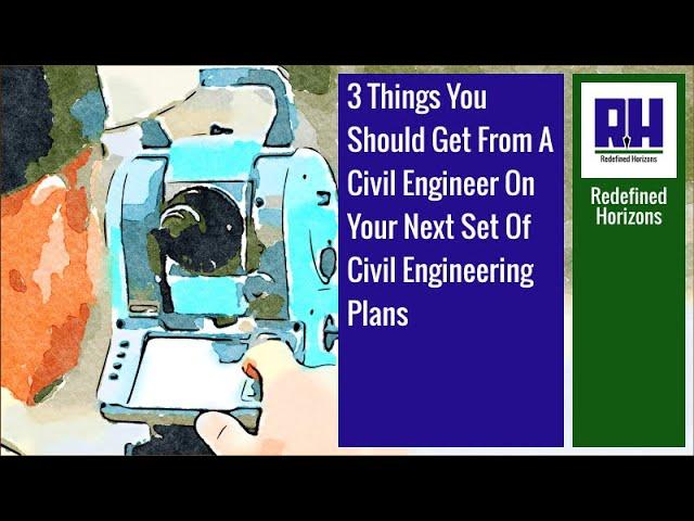 3 Things You Should Get From A Land Surveyor On Your Next Set Of Civil Engineering Plans