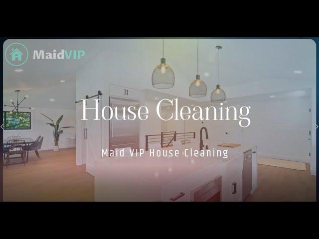 House Cleaning in Los Angeles & Ventura County, California - Maid VIP