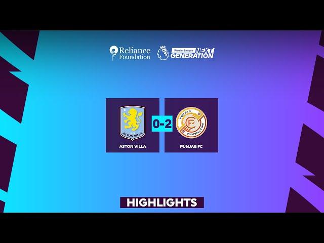 Aston Villa vs Punjab FC | 3rd Place Playoff | Highlights | PL Next Gen Cup 2024