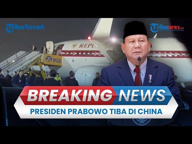  BREAKING NEWS: Presiden Prabowo Tiba di China dalam Kunker Luar Negeri Pertama, Disambut Dubes RI