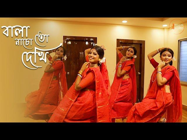 Bala Nacho To Dekhi (Sohag Chand ) | Iman Chakraborti | Dance Cover | Srijani Kala Chakra |